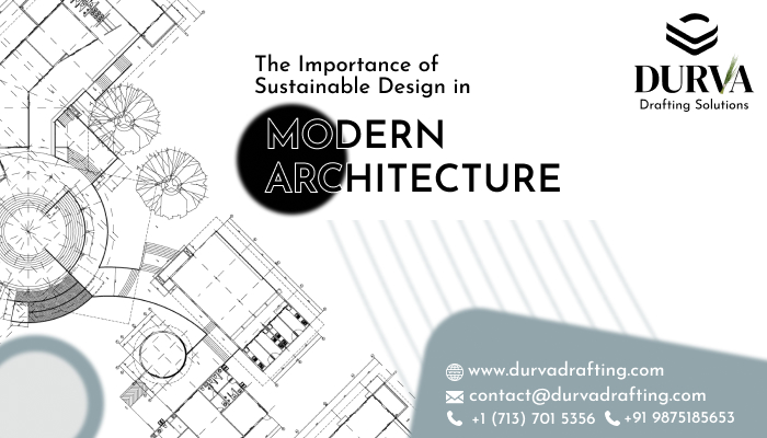 The Importance of Sustainable Design in Modern Architecture