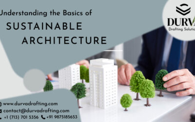 Understanding the Basics of Sustainable Architecture